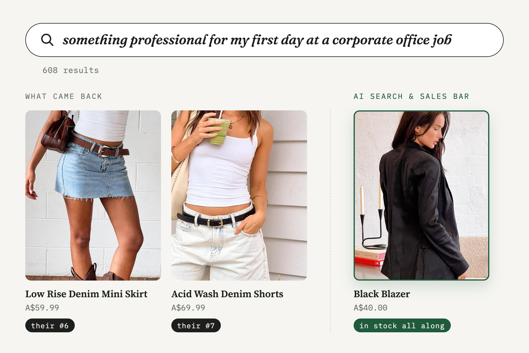 Search: something professional for my first day at a corporate office job. What came back: a denim mini skirt and denim shorts. What the AI search bar found, in stock the whole time: a black blazer.